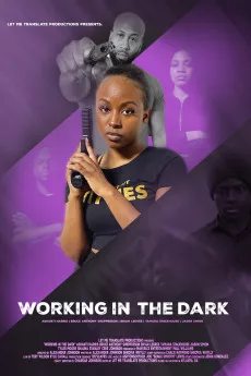 Working in the Dark