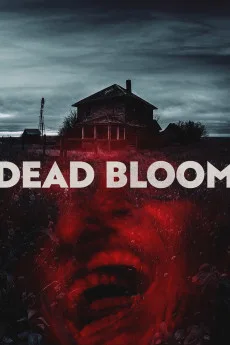 Dead Bloom