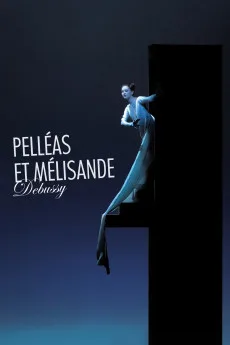 Pelleas et Melisande