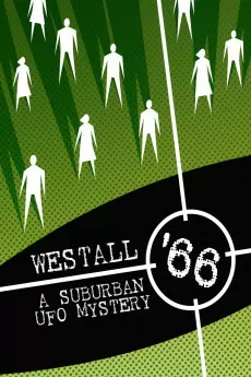 Westall '66: A Suburban UFO Mystery