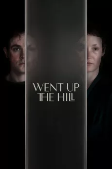 Went Up the Hill