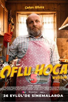 Oflu Hoca 5: Evliluk