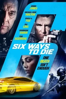 6 Ways to Die