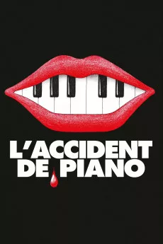 The Piano Accident