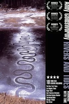 Rivers and Tides: Andy Goldsworthy Working with Time