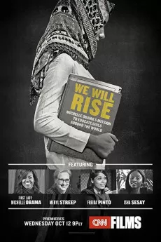 We Will Rise: Michelle Obama's Mission to Educate Girls Around the World