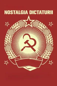 Nostalgia dictaturii