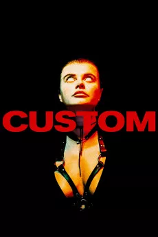 Custom