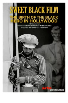 Sweet Black Film: The Birth of a Black Hero