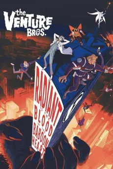 The Venture Bros.: Radiant Is the Blood of the Baboon Heart