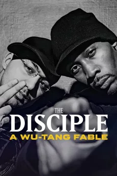 The Disciple: A Wu-Tang Fable