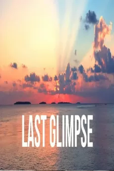Last Glimpse
