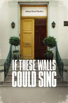 Abbey Road: If These Walls Could Sing