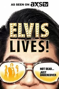 Elvis Lives!