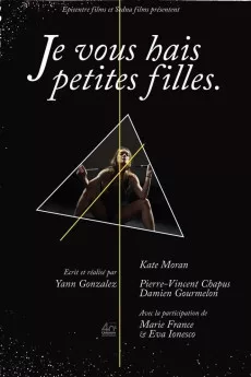 Je vous hais petites filles