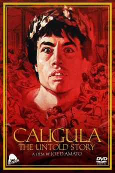 The Emperor Caligula: The Untold Story