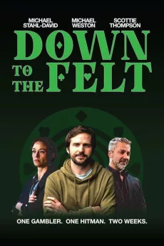 Down to the Felt