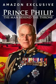 Prince Philip: The Man Behind the Throne